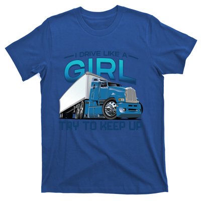 Funny Trucker Semi Big Rig Truck Drivers Cool Gift T-Shirt