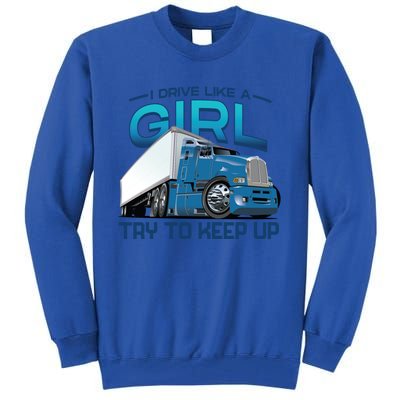 Funny Trucker Semi Big Rig Truck Drivers Cool Gift Tall Sweatshirt