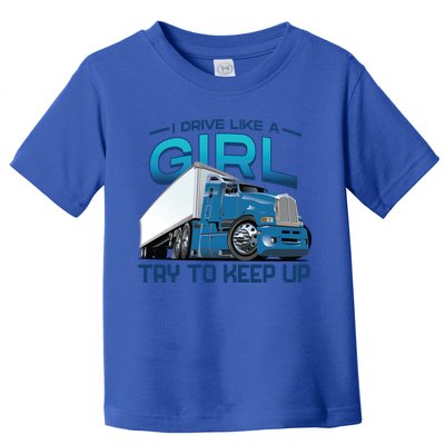 Funny Trucker Semi Big Rig Truck Drivers Cool Gift Toddler T-Shirt