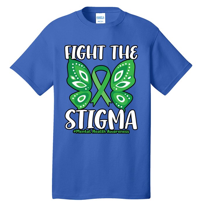 Fight The Stigma Butterfly Tal Health Awareness Gift Tall T-Shirt