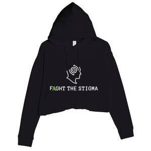 Fight The Stigma Tal Health Awareness Month Gift Crop Fleece Hoodie