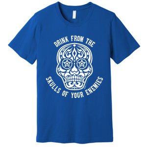 From The Skull Of Your Enemies 4th Of July Sugar Skull Cute Gift Premium T-Shirt