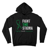 Fight The Stigma Mental Health Awareness Hoodie