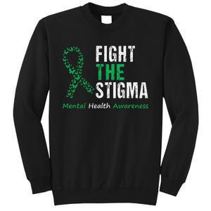 Fight The Stigma Mental Health Awareness Sweatshirt