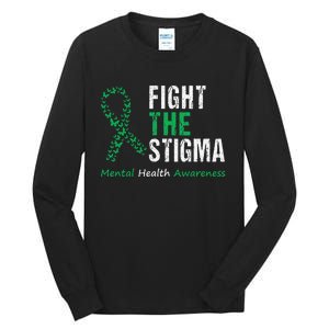 Fight The Stigma Mental Health Awareness Tall Long Sleeve T-Shirt