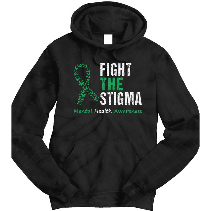 Fight The Stigma Mental Health Awareness Tie Dye Hoodie