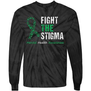 Fight The Stigma Mental Health Awareness Tie-Dye Long Sleeve Shirt