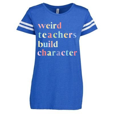 Funny Teacher Sayings Quote Weird Teachers Build Character Enza Ladies Jersey Football T-Shirt