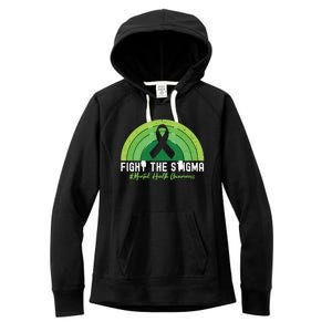 Fight The Stigma Raise Awareness Of Tal Health Gift Women's Fleece Hoodie