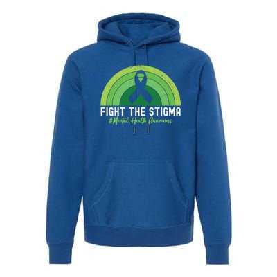 Fight The Stigma Raise Awareness Of Tal Health Gift Premium Hoodie