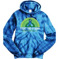 Fight The Stigma Raise Awareness Of Tal Health Gift Tie Dye Hoodie