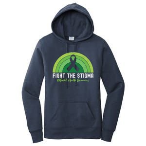 Fight The Stigma Raise Awareness Of Tal Health Gift Women's Pullover Hoodie