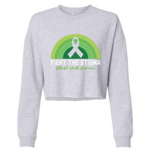 Fight The Stigma Raise Awareness Of Tal Health Gift Cropped Pullover Crew