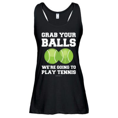 Funny Tennis Shirts Grab Your Balls Were Going To Play Tennis Ladies Essential Flowy Tank