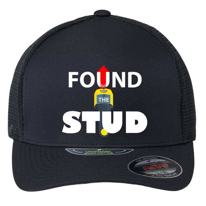 FOUND THE STUD FUNNY Flexfit Unipanel Trucker Cap