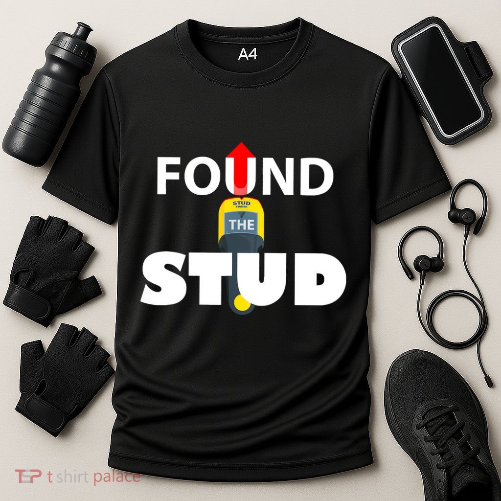 FOUND THE STUD FUNNY Performance Shirt