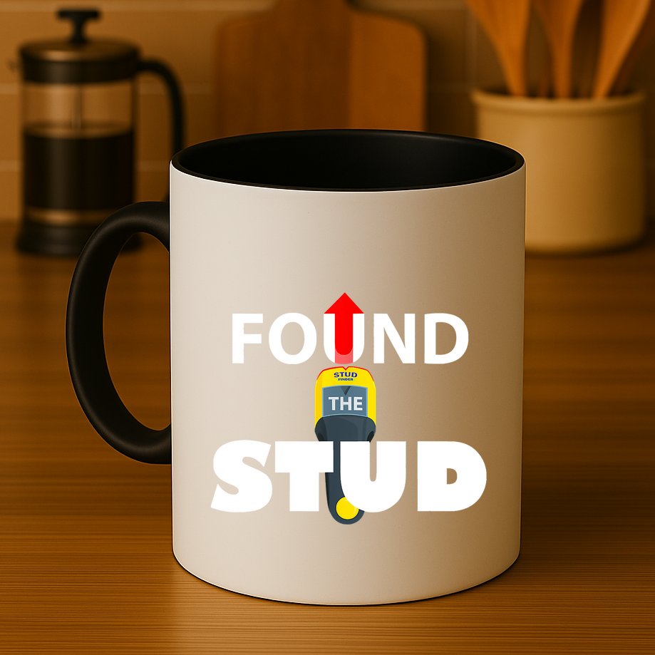 FOUND THE STUD FUNNY Mug