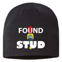 FOUND THE STUD FUNNY Sustainable Beanie