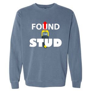 FOUND THE STUD FUNNY Garment-Dyed Sweatshirt