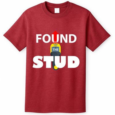FOUND THE STUD FUNNY T-Shirt