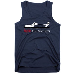 Fight The Sadness Tank Top