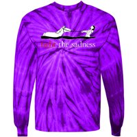 Fight The Sadness Tie-Dye Long Sleeve Shirt