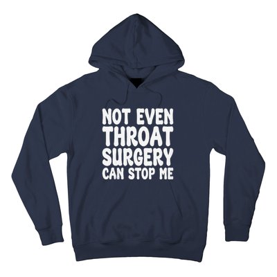 Funny Throat Surgery Throat Operation Recovery Hoodie