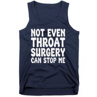 Funny Throat Surgery Throat Operation Recovery Tank Top