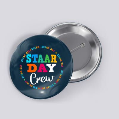 Funny Test STAAR Day Crew Mode On Teacher Testing Ideas Button