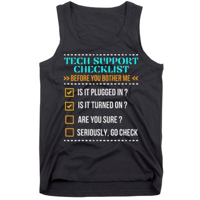 Funny Tech Support Checklist Helpdesk It Guys Computer Geek Tank Top
