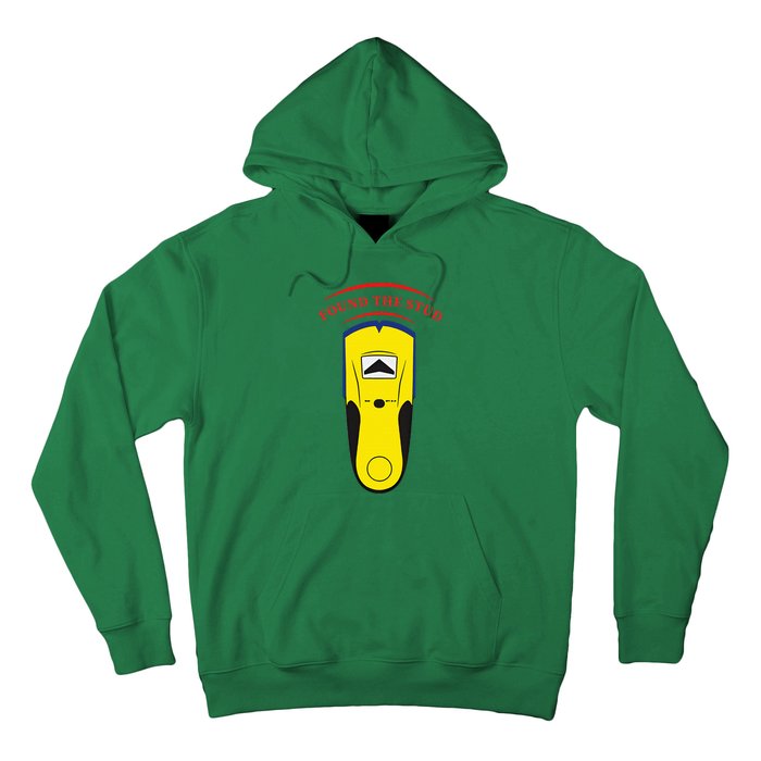 Found The Stud Funny Hoodie