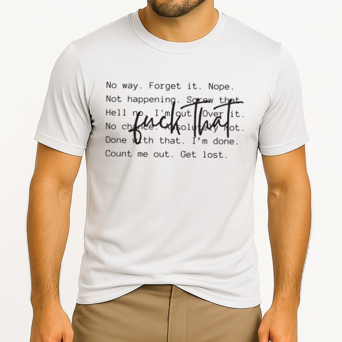 Fuck That Sarcastic Saying Funny Cooling Performance Crew T-Shirt