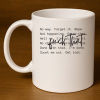 Fuck That Sarcastic Saying Funny 11oz C Handle Ceramic Mug