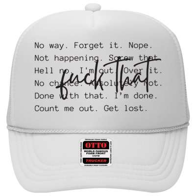 Fuck That Sarcastic Saying Funny Trucker Hat