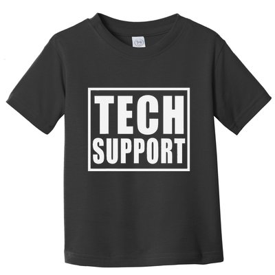 Funny Tech Support .Png Toddler T-Shirt