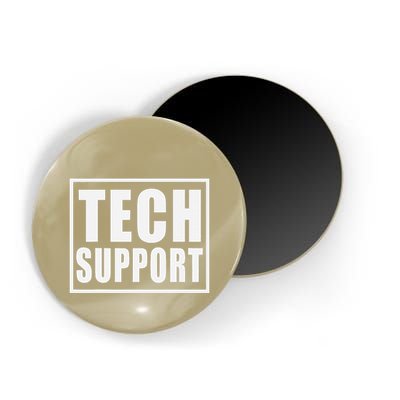 Funny Tech Support .Png Magnet