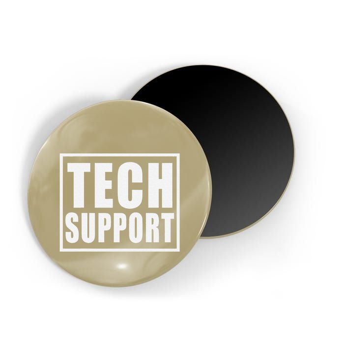 Funny Tech Support .Png Magnet