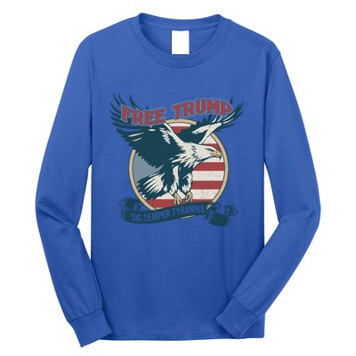 Free Trump Sic Semper Tyrannis Vintage Trump Eagle Gift Long Sleeve Shirt