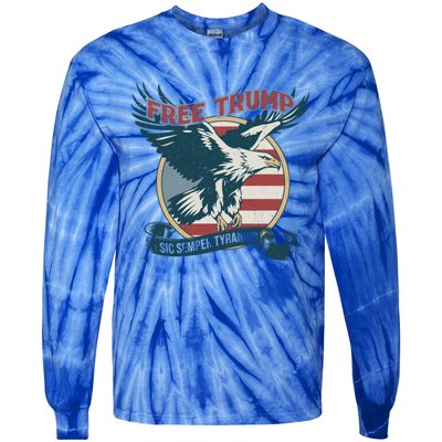 Free Trump Sic Semper Tyrannis Vintage Trump Eagle Gift Tie-Dye Long Sleeve Shirt