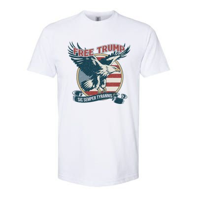 Free Trump Sic Semper Tyrannis Vintage Trump Eagle Gift Softstyle CVC T-Shirt