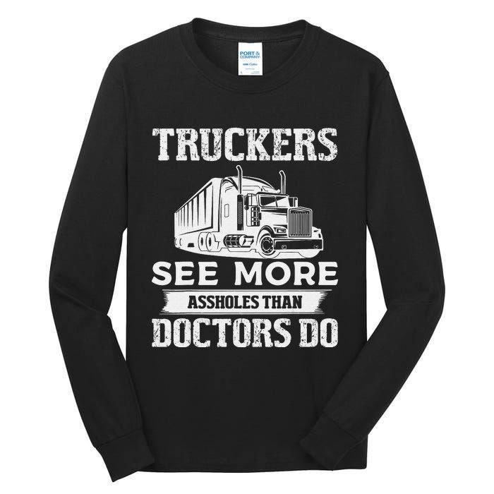 Funny Truckers See More Funny Truck Driver Gifts for Trucking Dads Tall Long Sleeve T-Shirt