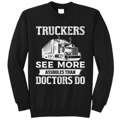 Funny Truckers See More Funny Truck Driver Gifts for Trucking Dads Tall Sweatshirt