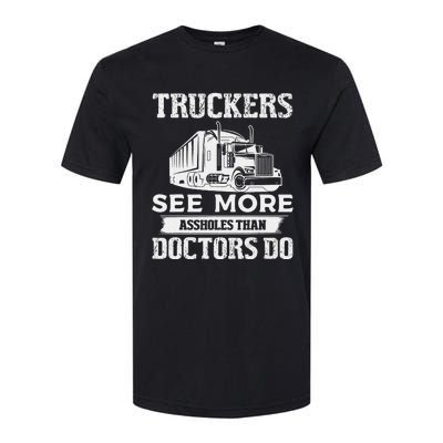 Funny Truckers See More Funny Truck Driver Gifts for Trucking Dads Softstyle CVC T-Shirt