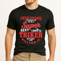 Funny Triker Saying Trike Motorcycle Lover Design Cooling Performance Crew T-Shirt