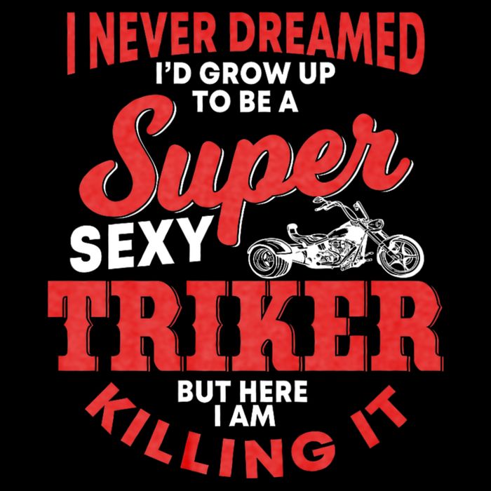 Funny Triker Saying Trike Motorcycle Lover Design Cooling Performance Crew T-Shirt