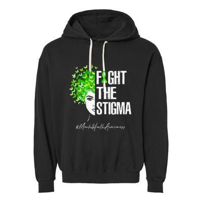 Fight The Stigma Mental Health Awareness Gift Garment-Dyed Fleece Hoodie