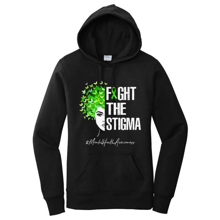 Fight The Stigma Mental Health Awareness Gift Women's Pullover Hoodie