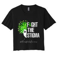 Fight The Stigma Mental Health Awareness Gift Women's Crop Top Tee