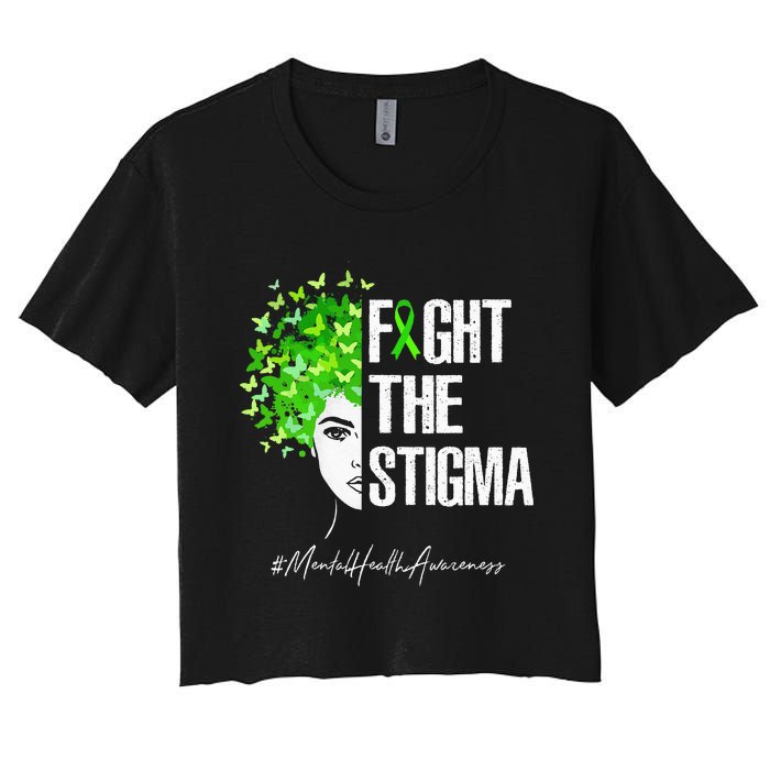 Fight The Stigma Mental Health Awareness Gift Women's Crop Top Tee