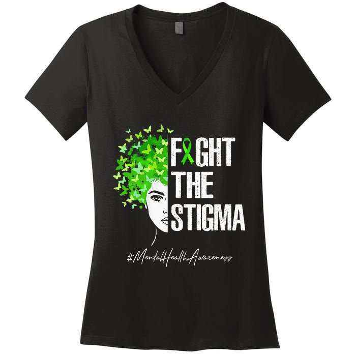 Fight The Stigma Mental Health Awareness Gift Women's V-Neck T-Shirt